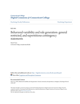 Behavioral Variability and Rule Generation: General Restricted, and Superstitious Contingency Statements Stuart Vyse Connecticut College, Savys@Conncoll.Edu