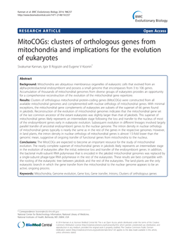 Mitocogs: Clusters of Orthologous Genes from Mitochondria and Implications for the Evolution of Eukaryotes Sivakumar Kannan, Igor B Rogozin and Eugene V Koonin*