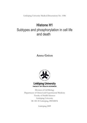 Histone H1 Subtypes and Phosphorylation in Cell Life and Death
