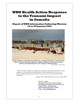 WHO Health Action Response to the Tsunami Impact in Somalia Report of WHO Information Gathering Mission: 15 to 28 January 2005