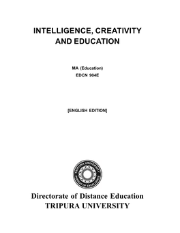 Intelligence, Creativity and Education