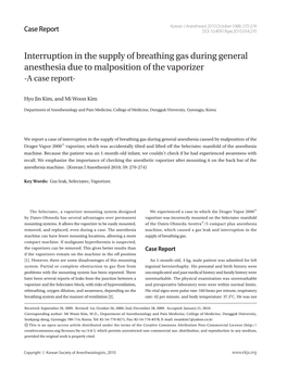 Interruption in the Supply of Breathing Gas During General Anesthesia Due to Malposition of the Vaporizer -A Case Report