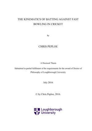 The Kinematics of Batting Against Fast Bowling in Cricket
