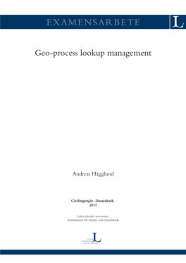 Geo-Process Lookup Management