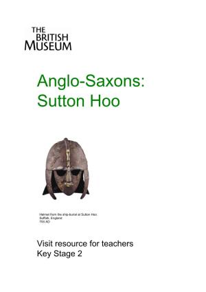 Anglo-Saxons: Sutton Hoo