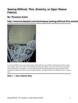 Sewing Difficult, Thin, Stretchy, Or Open Weave Fabrics By: Roseana Auten
