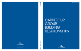 Carrefour Group, Building RELATIONSHIPS a L R EPO RT