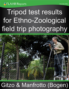 Tripod Test Results for Ethno-Zoological Field Trip Photography