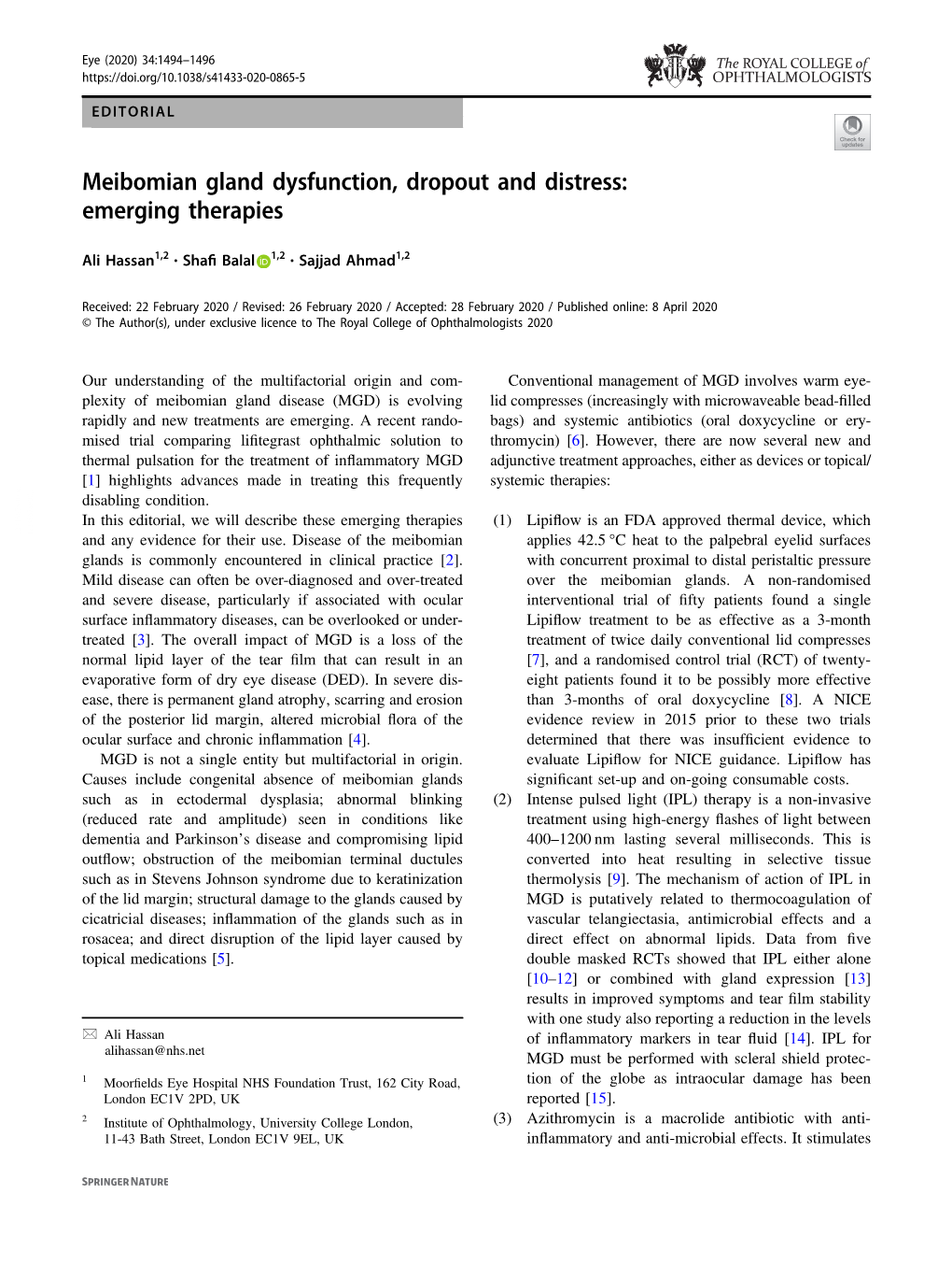 Meibomian Gland Dysfunction, Dropout and Distress: Emerging Therapies