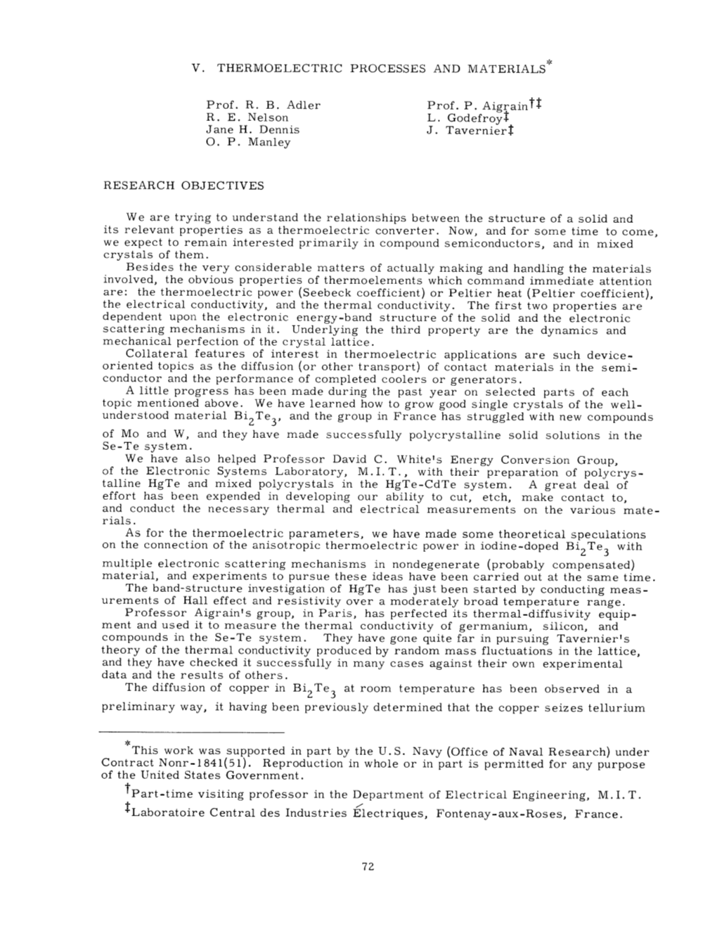 V. THERMOELECTRIC PROCESSES and MATERIALS Prof. R. B. Adler