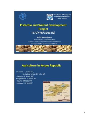 Pistachio and Walnut Development Project TCP/KYR/3203 (D)