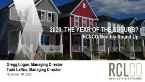 2020, the YEAR of the SUBURB? RCLCO Monthly Round-Up