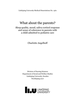 Sleep Quality, Mood, Saliva Cortisol Response and Sense of Coherence in Parents with a Child Admitted to Pediatric Care