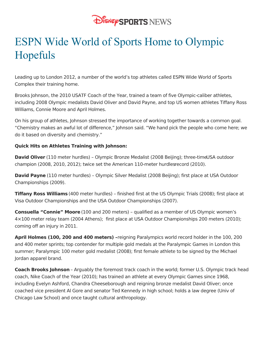 ESPN Wide World of Sports Home to Olympic Hopefuls