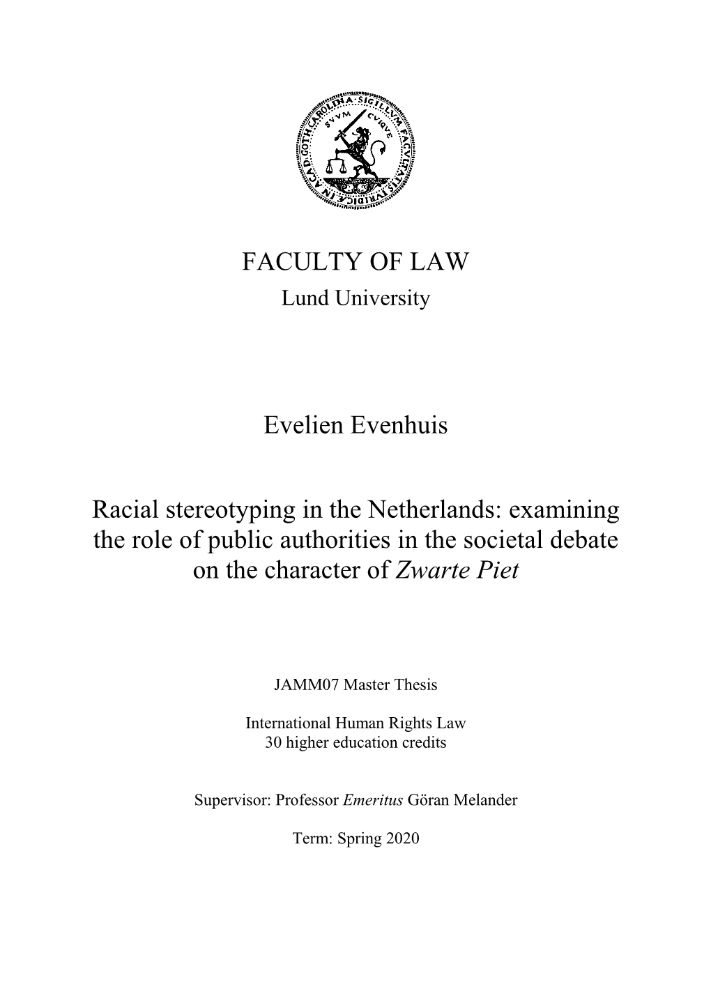 FACULTY of LAW Evelien Evenhuis