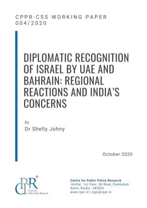 Diplomatic Recognition of Israel by UAE and Bahrain: Regional Reactions and India’S Concerns
