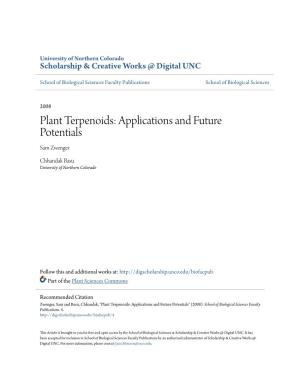 Plant Terpenoids: Applications and Future Potentials Sam Zwenger