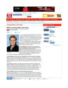 What's Cooking with Curtis Stone Favorite Shows Jan 24, 2011 02:54 PM ET Be the First to Leave a Comment House by TV Guide Magazine News 8:00Pm FOX New
