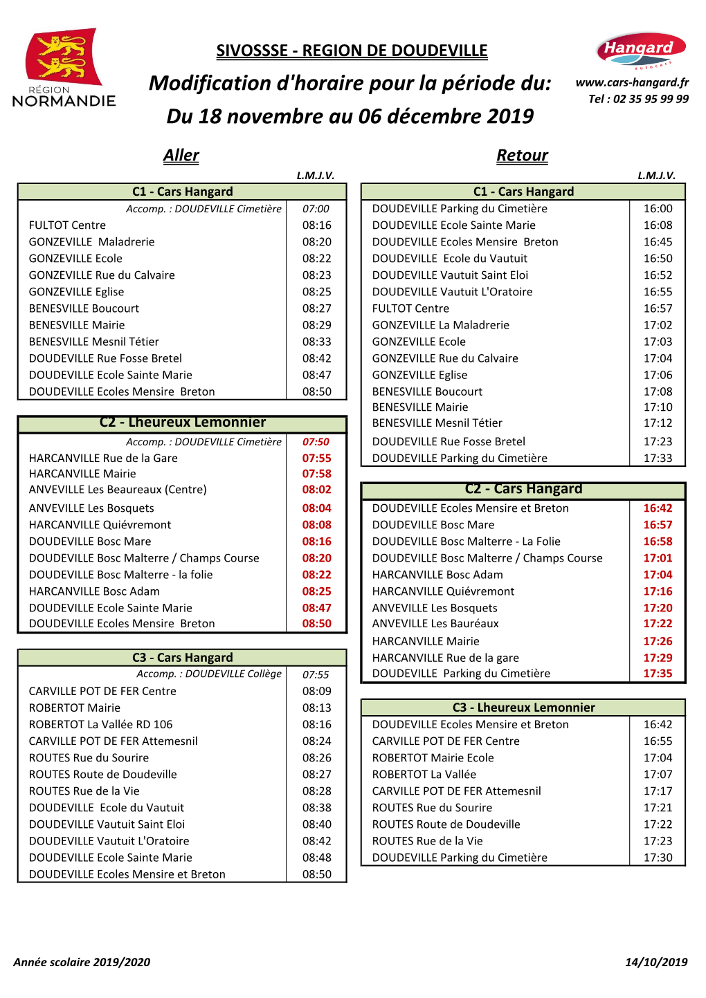 Du 18 Novembre Au 06 Décembre 2019 Modification D'horaire Pour La