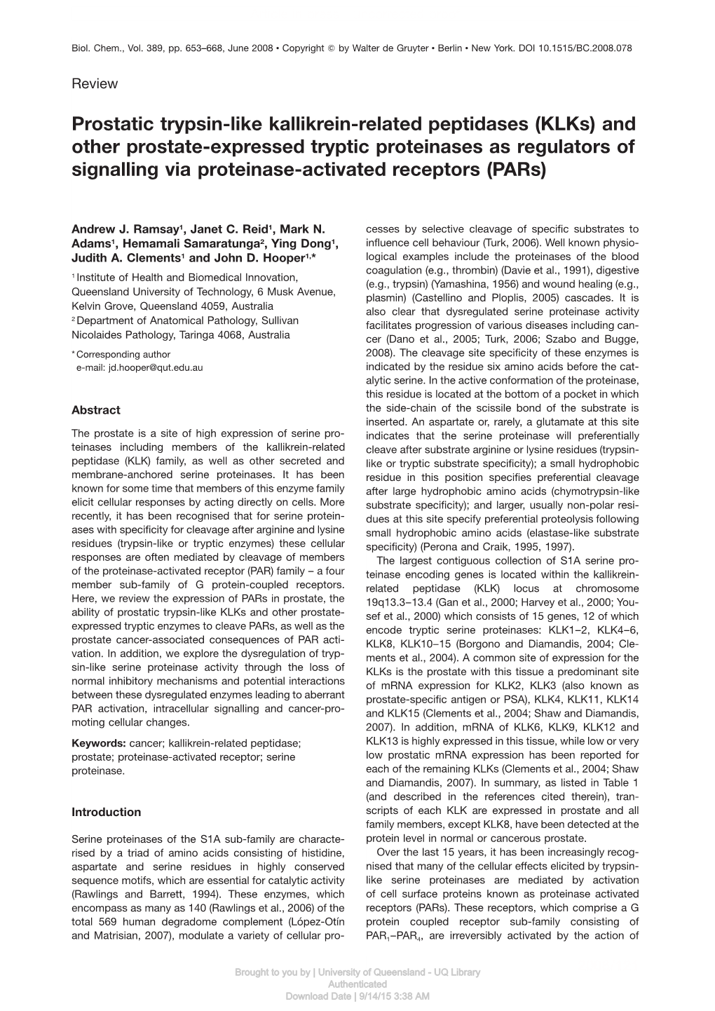 Prostatic Trypsin-Like Kallikrein-Related Peptidases