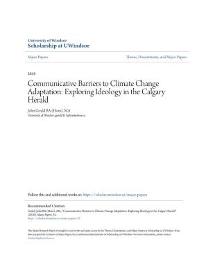 Exploring Ideology in the Calgary Herald John Gould BA (Hons), MA University of Windsor, Gould111@Uwindsor.Ca