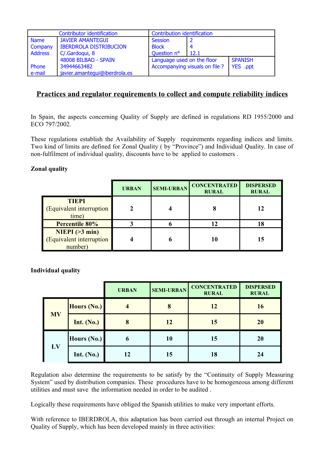 Practices and Regulator Requirements to Collect and Compute Reliability Indices