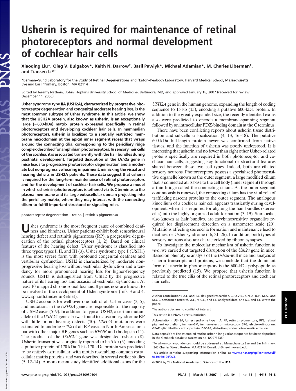 Usherin Is Required for Maintenance of Retinal Photoreceptors and Normal Development of Cochlear Hair Cells