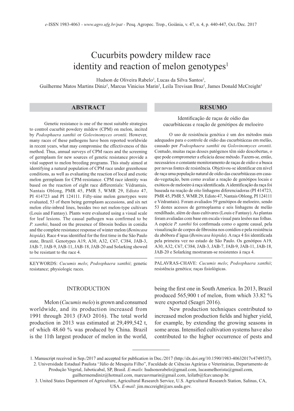 Cucurbits Powdery Mildew Race Identity and Reaction of Melon Genotypes1