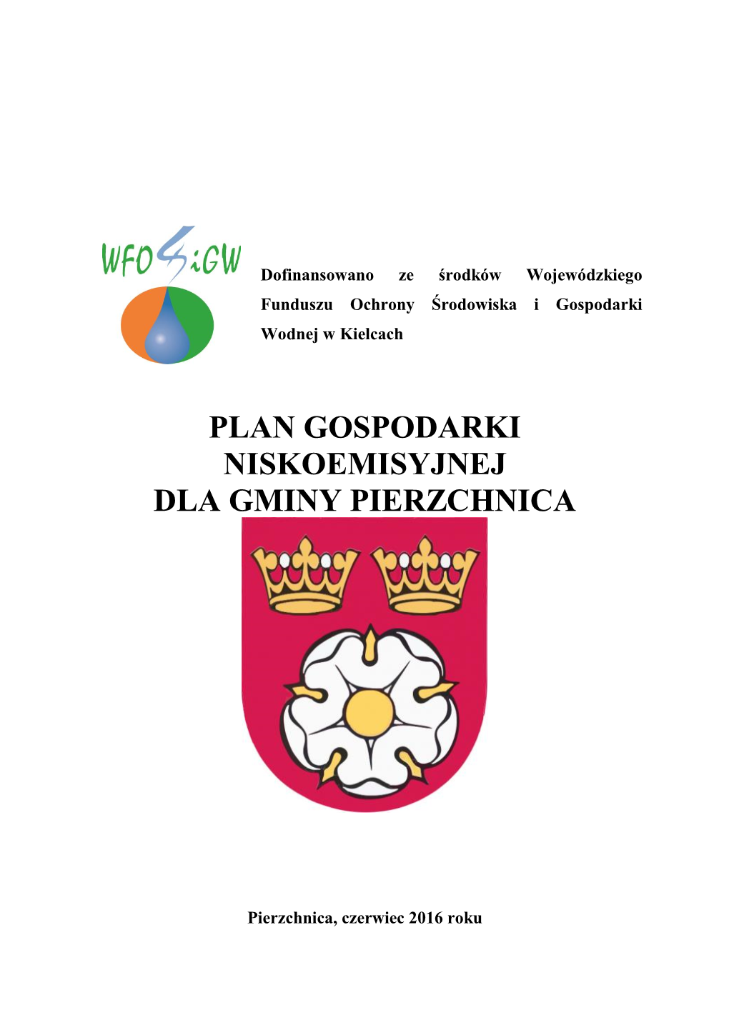 Plan Gospodarki Niskoemisyjnej Dla Gminy Pierzchnica