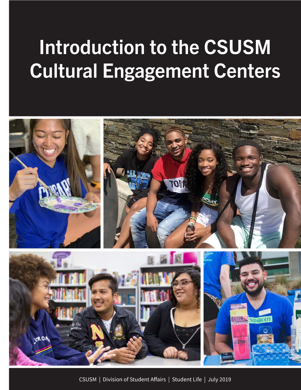 Introduction to the CSUSM Cultural Engagement Centers