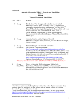 Enclosure 4 Schedule of Lessons for XH 415 – Genocide and Mass Killing AY17-01 Block I Theory of Genocide & Mass Killing