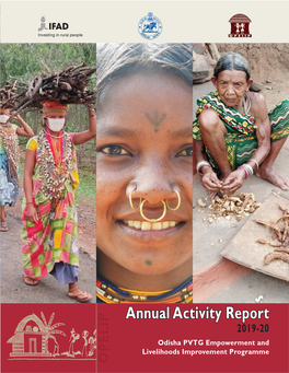 Annual Activity Report 2019-20 Odisha PVTG Empowerment and Livelihoods Improvement Programme OPELIP Contents CHAPTER-I