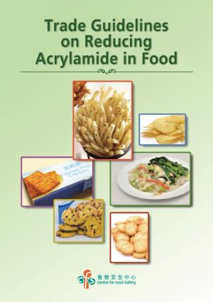 Trade Guidelines on Reducing Acrylamide in Food