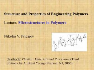 Lecture Notes on Structure and Properties of Engineering Polymers