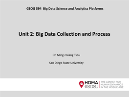 Big Data Collection and Process