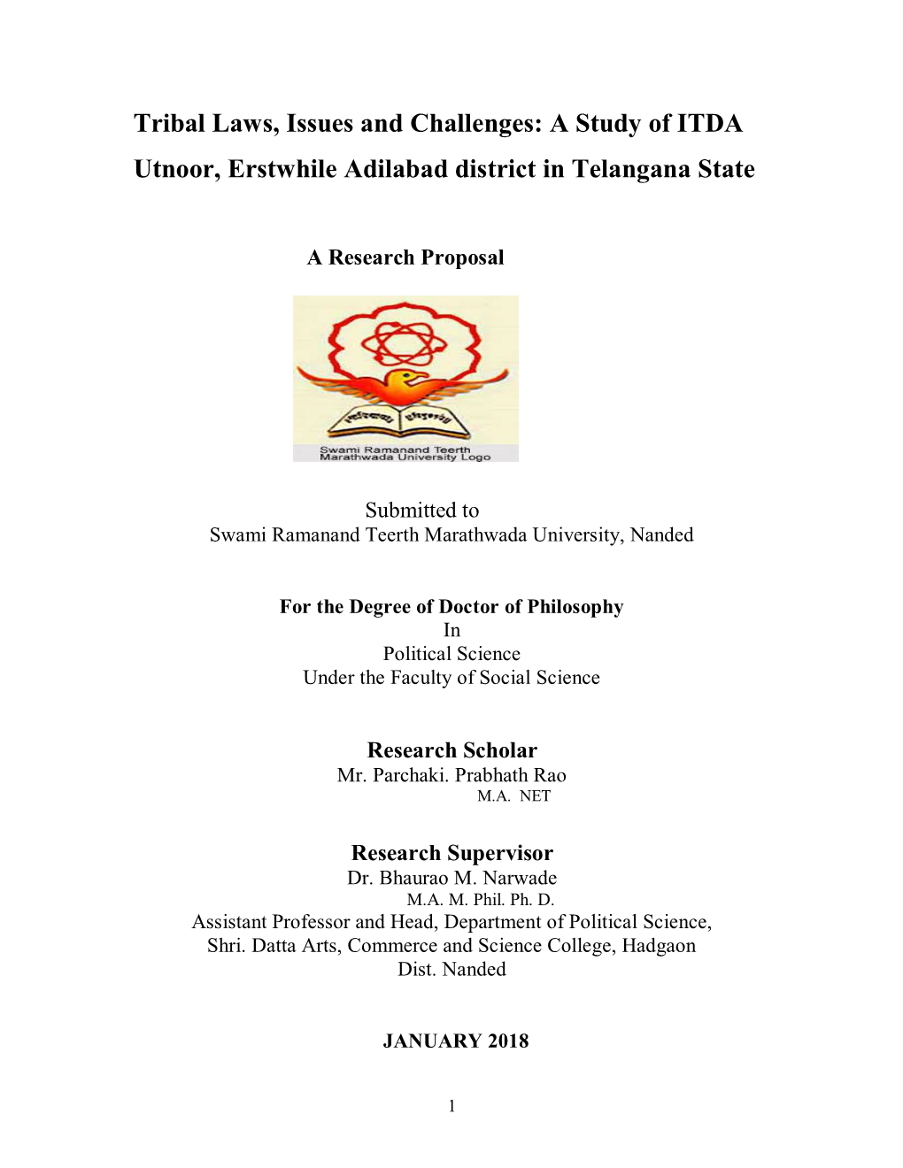 A Study of ITDA Utnoor, Erstwhile Adilabad District in Telangana State