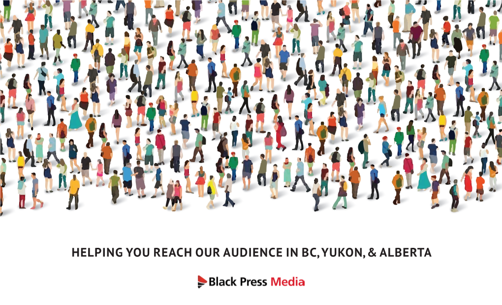 Helping You Reach Our Audience in Bc, Yukon