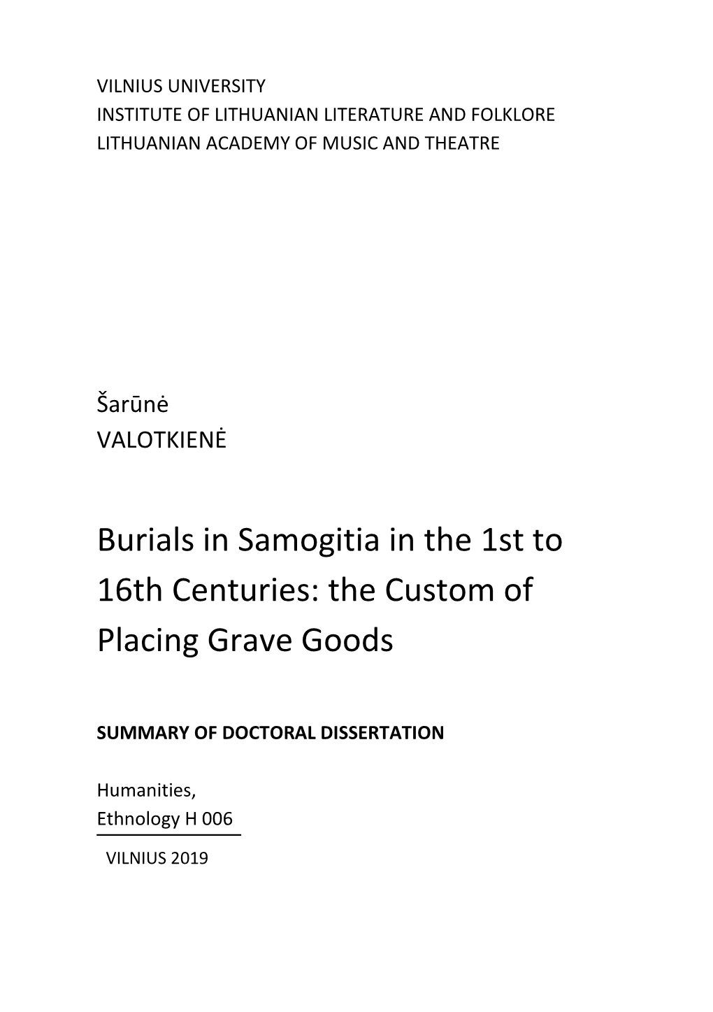 Burials in Samogitia in the 1St to 16Th Centuries: the Custom of Placing Grave Goods