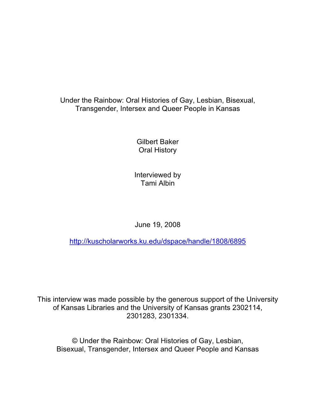 Under the Rainbow: Oral Histories of Gay, Lesbian, Bisexual, Transgender, Intersex and Queer People in Kansas