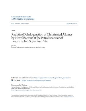 Redutive Dehalogenation of Chlorinated Alkanes by Novel Bacteria at the Petroprocessor of Louisiana Inc