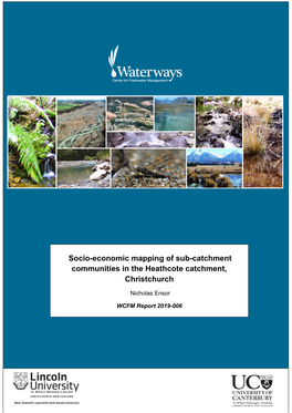Socio-Economic Mapping of Sub-Catchment Communities in the Heathcote Catchment, Christchurch