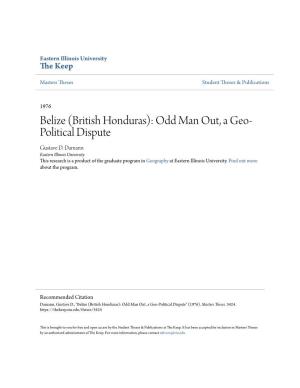 Belize (British Honduras): Odd Man Out, a Geo-Political Dispute" (1976)