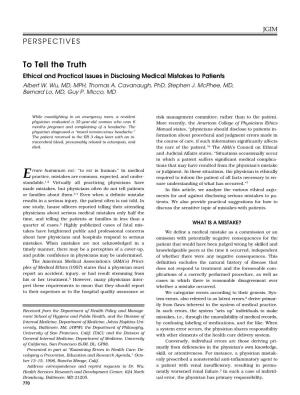 To Tell the Truth Ethical and Practical Issues in Disclosing Medical Mistakes to Patients Albert W