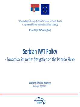 Serbian IWT Policy ‐ Towards a Smoother Navigation on the Danube River‐