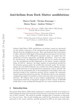 Anti-Helium from Dark Matter Annihilations Arxiv:1401.4017V3 [Hep-Ph] 24 Aug 2016