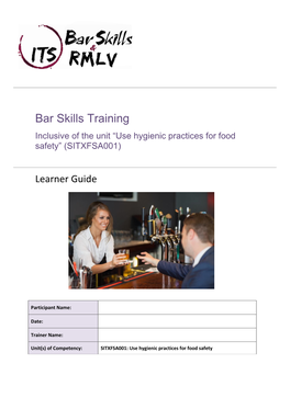 Bar Skills Training Inclusive of the Unit “Use Hygienic Practices for Food