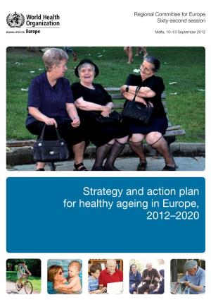 Strategy and Action Plan for Healthy Ageing in Europe (2012–2020)