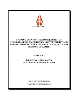 Sigining Event of the Momerandum of Understanding on Currency Convertibility and Repatriation Between the Bank of Tanzania and the Bank of Zambia