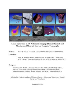 Lunar Exploration in 3D: Volumetric Imaging of Lunar Materials and Manufactured Materials Via X-Ray Computer Tomography