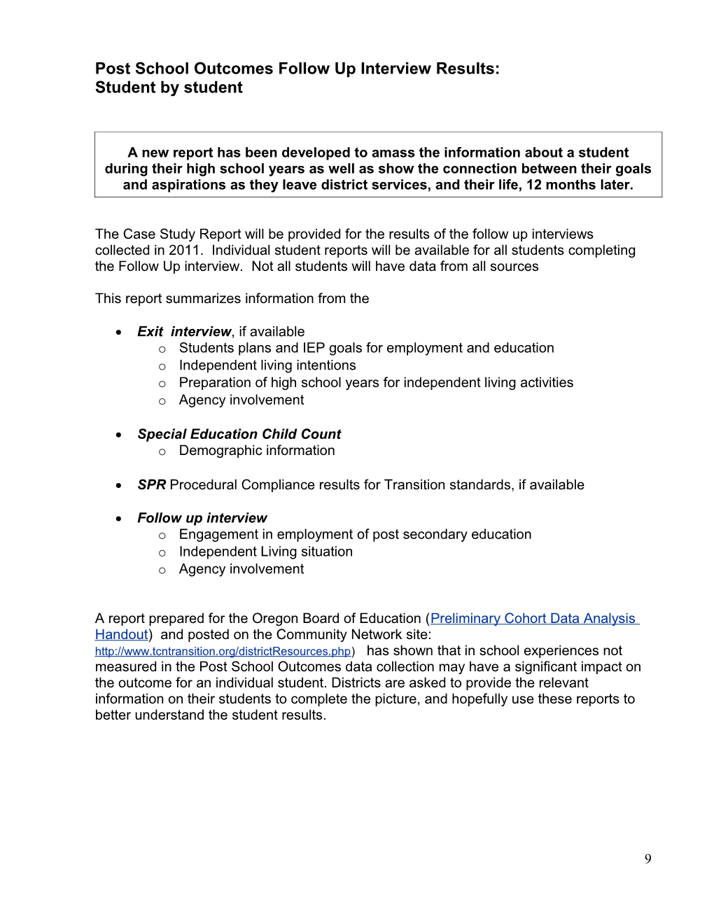 Post School Outcomes Follow up Interview Results